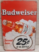 New | "Budweiser 25 Cents A Bottle Served Here" Metal Hanging Wall Sign 8" x 12 "