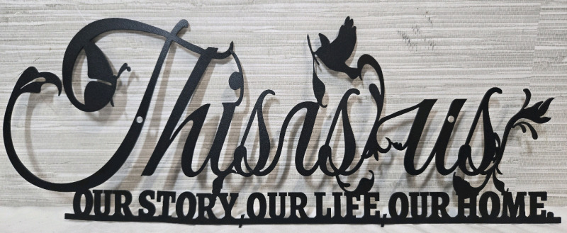New | This Is US " Our Story, Our Life, Our Home " Metal Wall Mounted Wall Sign * Hardware Included ( 16" Long )