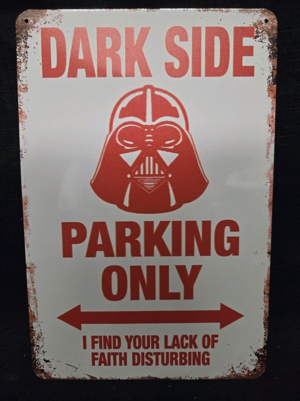 New | " Dark Side Parking Only " Metal Wall Sign ( 12" x 8" )