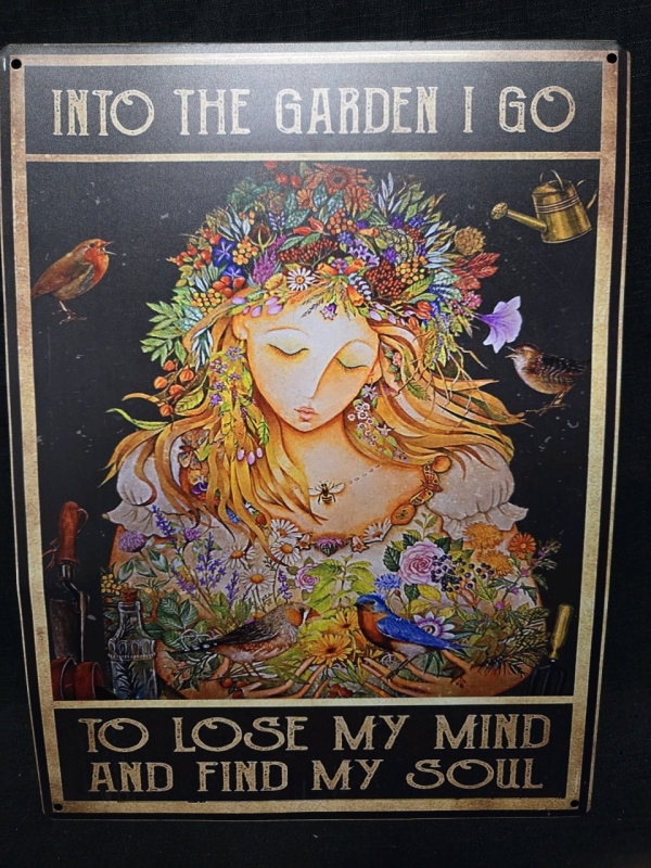 New | " Into The Garden I Go " Metal Wall Sign ( 12" x 16" )