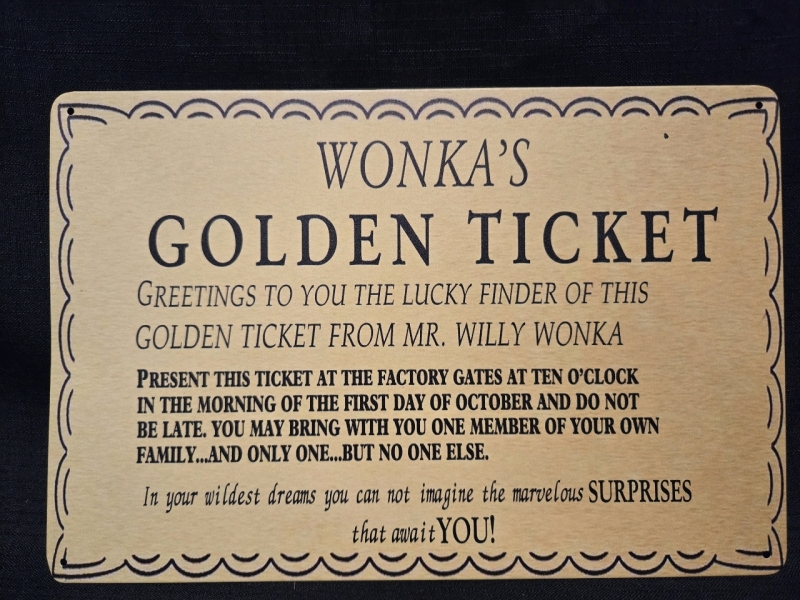 New | " Wonkas Golden Ticket " Metal Wall Sign ( 8" x 12" )