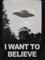 New | " I Want To Believe " Metal Wall Sign ( 8" x 12" )