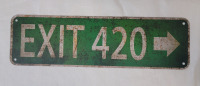 New - EXIT 420 > Double Sided Plastic Street Sign . Measures 14"×4"