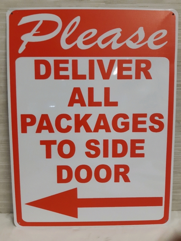 New | " Please Delivery All Packages To Side Door " Metal Hanging Wall Sign ( 12" x 16" )