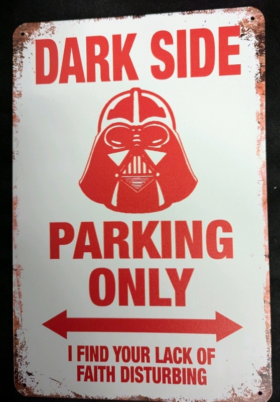 New | "Dark Side Parking" Tin Sign. 8" by 12"