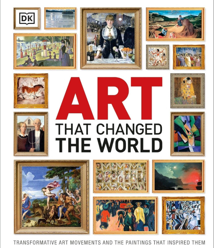 New | Art That Changed the World: Transformative Art Movements and the Paintings That Inspired Them | Hardcover Book * Retails for 128.99 *