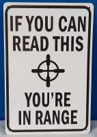 New "You're in Range" Metal Sign - 1ft X 8"