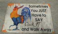 New "Sometimes you just have to say click it and walk away" Metal Tin Sign 12x8"