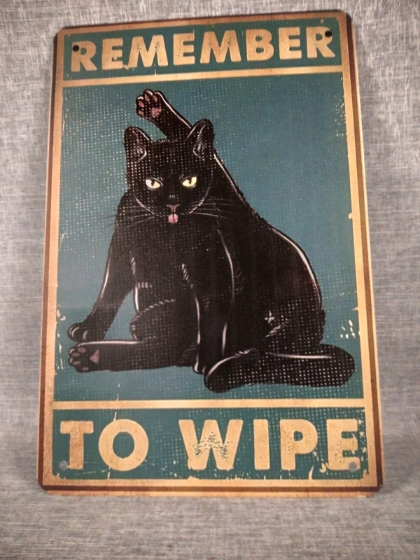 New "Remember to Wipe" Metal Tin Sign 12x8"