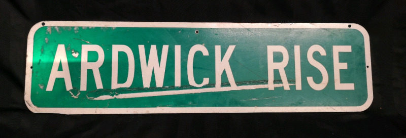 Street Sign ARDWICK RISE - 30" Long & 8" Wide