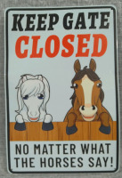 New "Keep Gate Closed Horses" Metal Tin Sign 12x8"