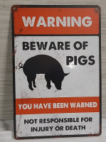 New Beware of Pigs Metal Sign - 1ft X 8"