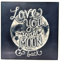 Large Printed "Love You to the Moon & Back" on Wood Board Wall Art | 20" x 20"