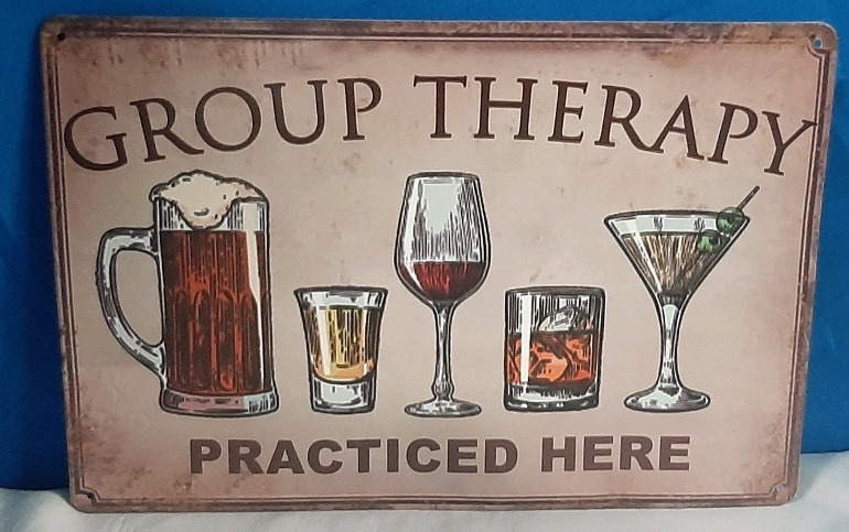 New "Group Therapy" Metal Sign - 12" X 8"