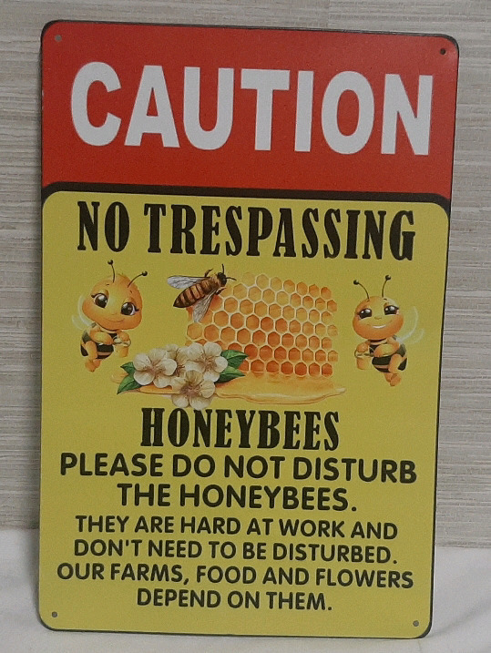 New No Trespassing Honeybee Metal Sign - 12" X 8"