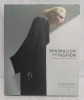 Minimalism And Fashion, Reduction In The Postmodern Era By Elyssa Dimant, Foreword By Francisco Costa 219 Pages Hardcover Retail $75.00 U.S