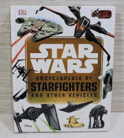 New - STAR WARS Encyclopedia of Starfighters and Other Vehicles Hardcover Book , 205 pages