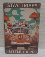 New Stay Trippy Metal Sign - 12" X 8"