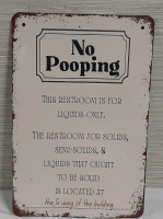 New "No Pooping" Metal Sign - 1ft X 8"