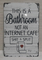 New "This is a Bathroom" Metal Sign - 12" X 8"