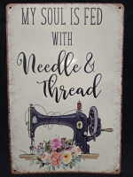 New | " My Soul Is Filled With Needle & Thread " Metal Wall Sign ( 8" x 12 " )