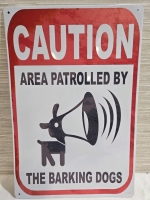 New | " Caution Area Patrolled By Barking Dogs" Metal Wall Sign ( 8" x 12 )