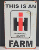 New - International Harvester Farm Tin Sign , measures 8"×11"