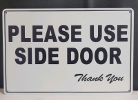 New - " Please Use Side Door " Tin Sign . Measures 11"&times;8"