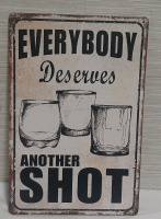 New "Another Shot" Metal Sign - 12" X 8"