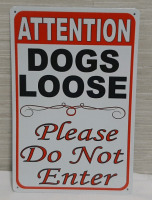 New Dogs Loose Metal Sign - 12" X 8"