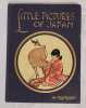 1925 1st. Edition - Little Pictures of Japan , Japanese Nursery Rhymes & Poems . My travelship Series . Published by The Book House for Children , 191 Pages . Measures 8.5"×11 1/4" .