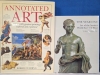 1995-2000 2 Vintage Hardcover Books | Annotated Art: The Worlds Greatest Paintings Explored & Explained | & The Year One: Art Of The Ancient World East & West; The Metropolitan Museum Of Art