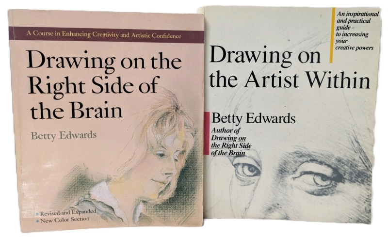 2 Softcover Drawing Books by Betty Edwards | Drawing on the Right Side of the Brain & Drawing on the Artist Within