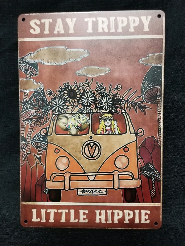 New Tin STAY TRIPPY LITTLE HIPPIE sign 12" by 8"