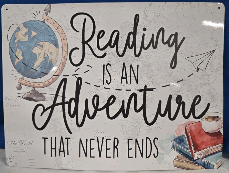 New | " Reading Is An Adventure That Never Ends " | Metal Wall Sign 16" x 12"