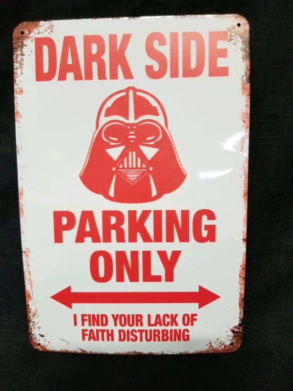 New tin DARK SIDE PARKING ONLY sign 12" by 8"