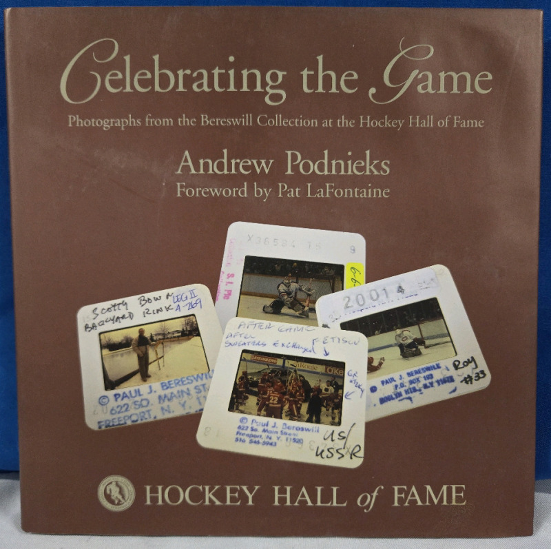 Hockey Hall Of Fame | Celebrating The Game: Photographs From The Bereswill Collection At The Hockey Hall Of Fame, Written By; Andrew Podnieks | Hardcover Book Measures 11.5" Tall
