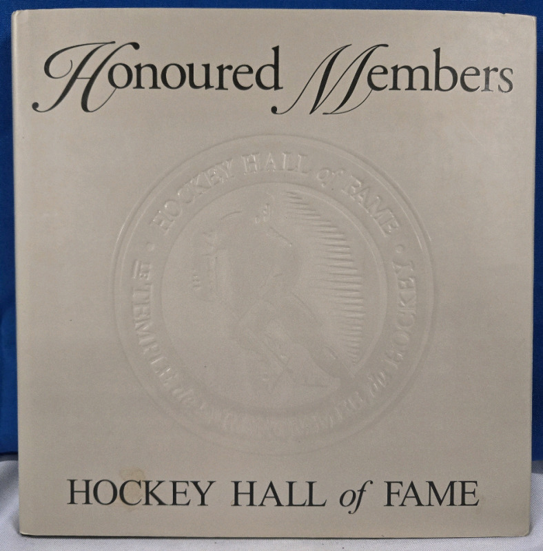 Vintage Hockey Hall Of Fame | Hockey Hall Of Fame: Honoured Members | Includes Bobby Ore & Wayne Gretzky | Hardcover Book Measures 11.5" Tall