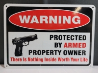 New - WARNING Armed Property Owner Tin Sign . Measures 10"&times;7"