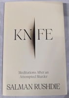 New Hardcover Copy of "Knife" by Salman Rushdie. 8.5" Tall.