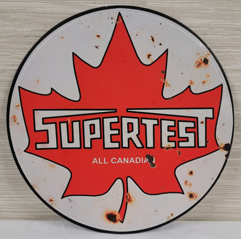 New - Supertest All Canadian Oil & Gas Tin Sign . Measures 11 3/4" diameter