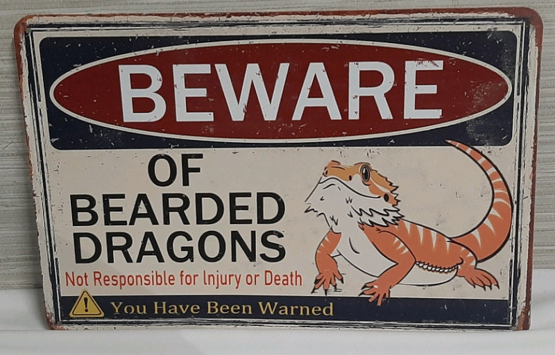 New "Beware Bearded Dragons" - 12" X 8"