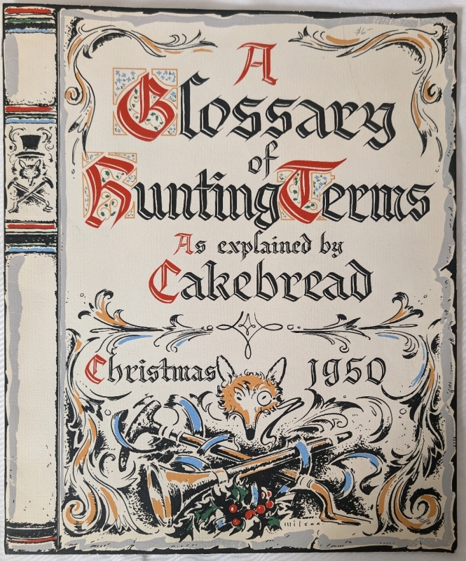 1950 A Glossary Of Hunting Terms As Explained By Cakebread Christmas 1950 Wilcox