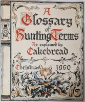 1950 A Glossary Of Hunting Terms As Explained By Cakebread Christmas 1950 Wilcox