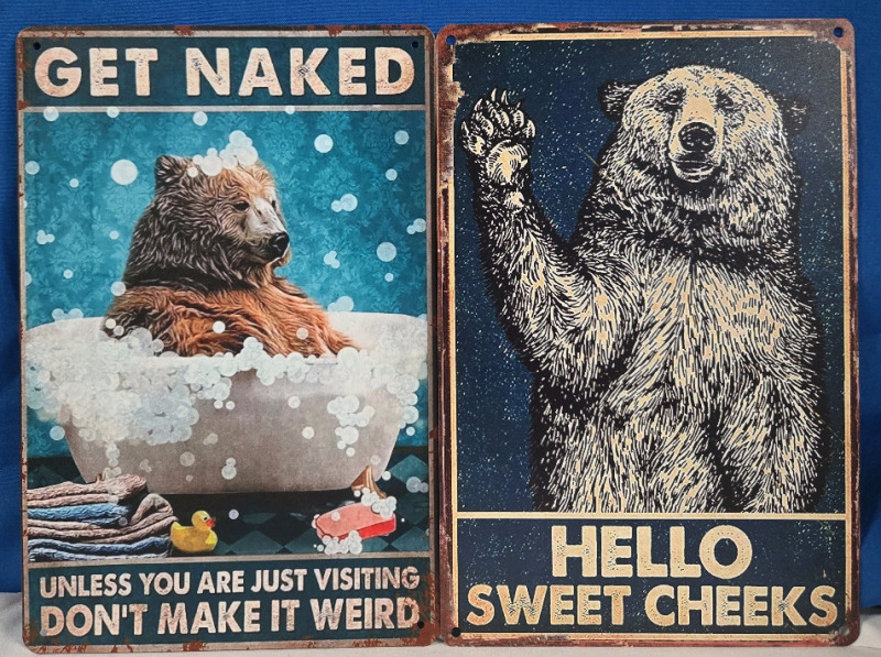 2 New | Metal Wall Signs W/ Bears | " Hello Sweet Cheeks & Get Naked, Unless You Are Just Visting " | Both Measure 8" x 12"