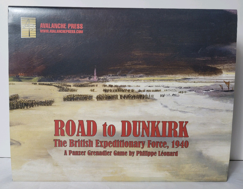 2019 Avalanche Press " Road to Dunkirk : The British Expeditionary Force , 1940 " Tabletop War Game . Panzer Grenadier Fourth Edition Rules