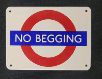 Enamel London Tube " NO BEGGING " Sign . Measures 5"&times;3 3/4"