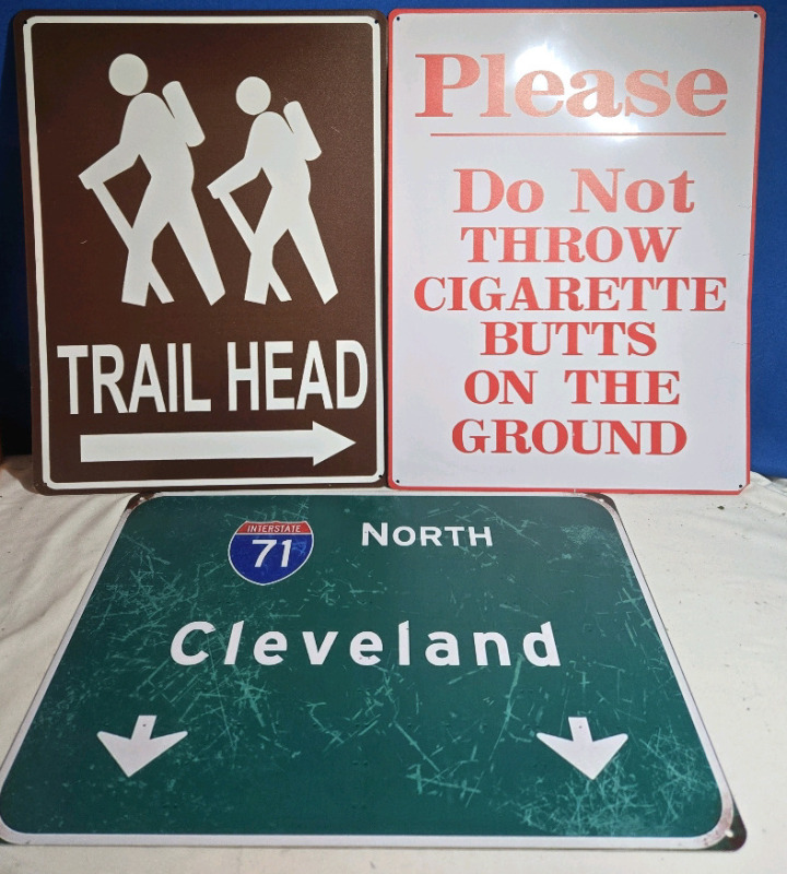 3 New | Metal Wall Signs " Trail Head ->, No Cigarette Butts On Ground, Notrh Cleveland | Signs Measure 16" x 12"