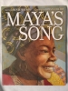 New Maya's Song Hardcover Book