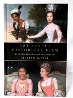 New "Art and the Historical Film: Between Realism and the Sublime" Hardcover Book.